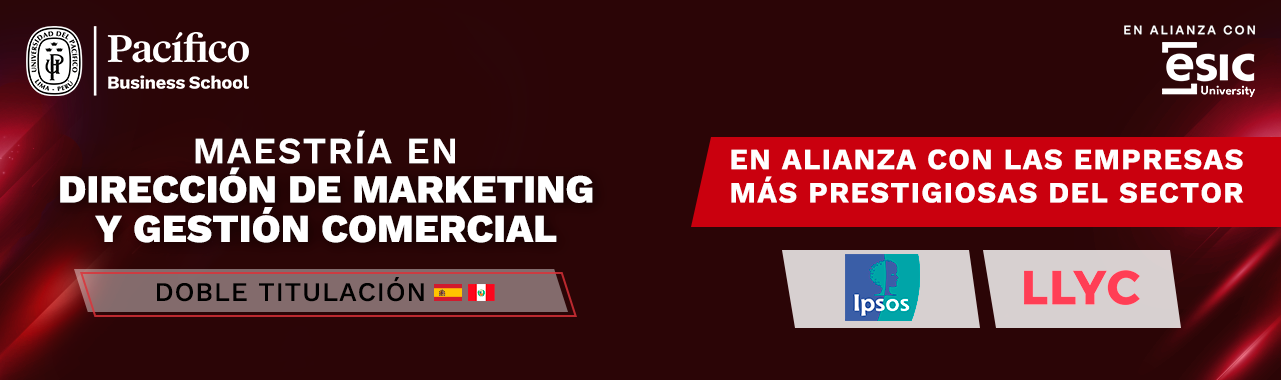 Maestría en Dirección de Marketing y Gestión Comercial, Marketing en la Universidad del Pacífico, Maestría en Marketing, Marketing UP